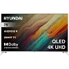 Телевизор Hyundai H-LED75QBU7500, UHD, QLED, смарт (Android TV)